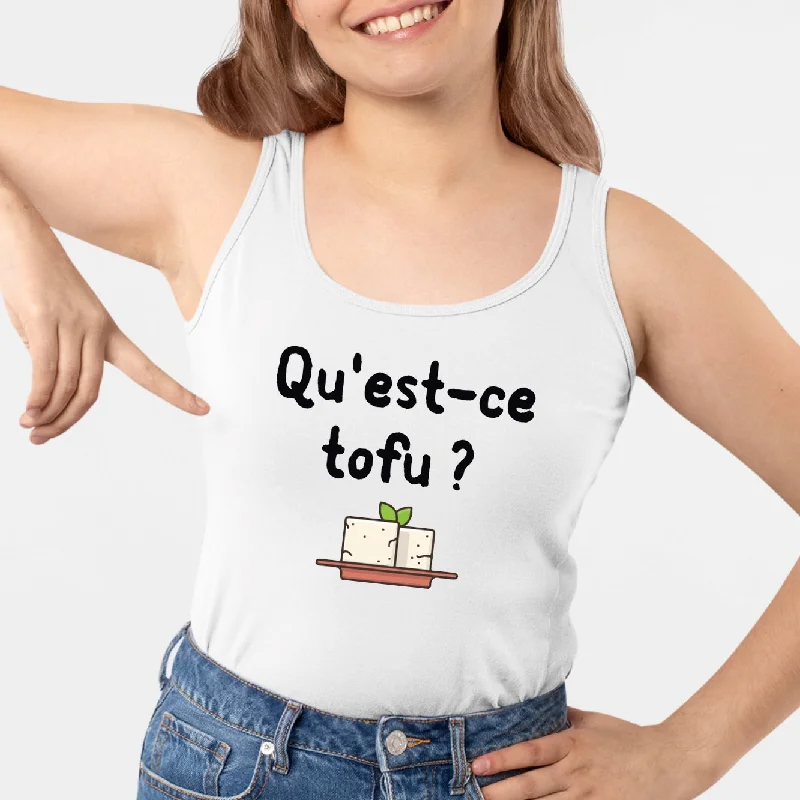 Débardeur Femme Qu'est-ce tofu