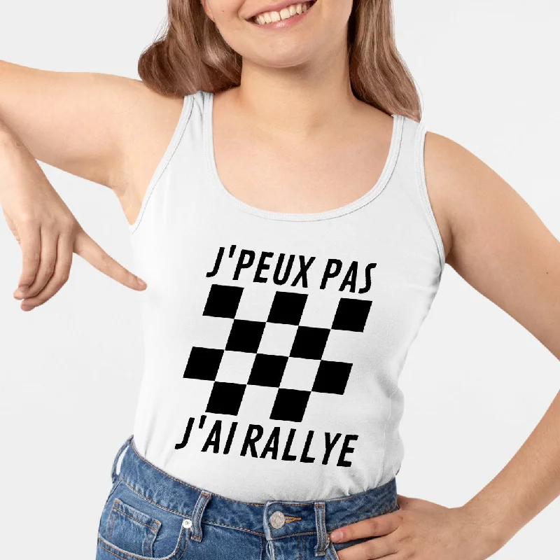 Débardeur Femme J'peux pas j'ai rallye