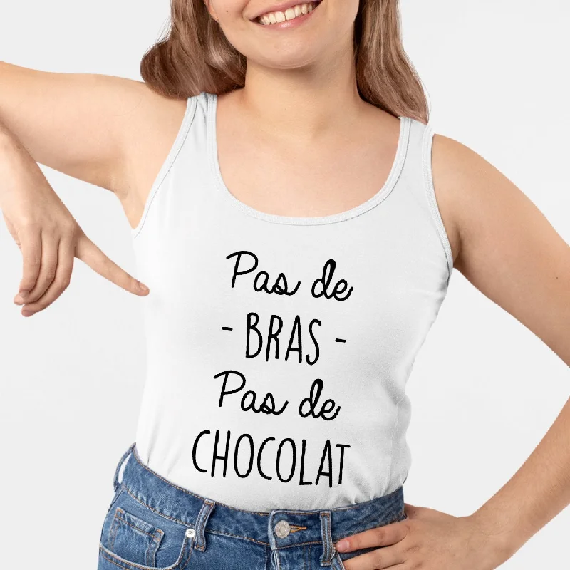 Débardeur Femme Pas de bras pas de chocolat